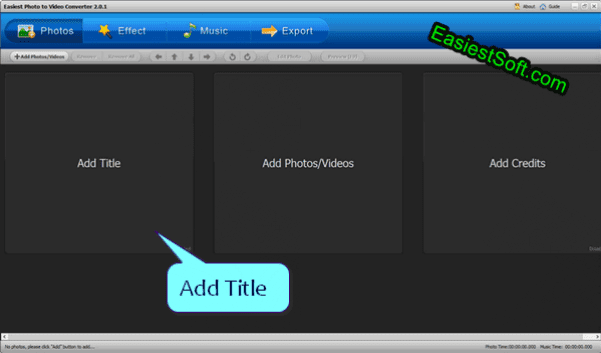 Click Add Title in Easiest Photo to Video Converter window