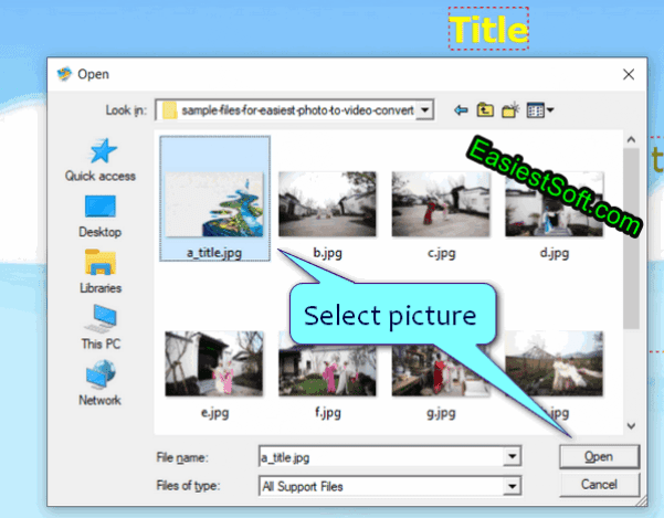 Select the background picture then Open it in Easiest Photo to Video Converter